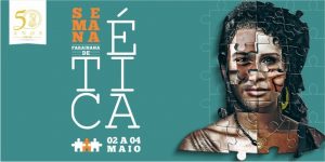 Semana Paraibana de Ética @ João Pessoa/Campina Grande/Patos/Areia