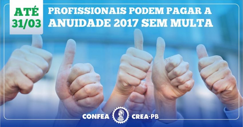 Até 31/03, profissionais podem pagar a Anuidade 2017 sem multa