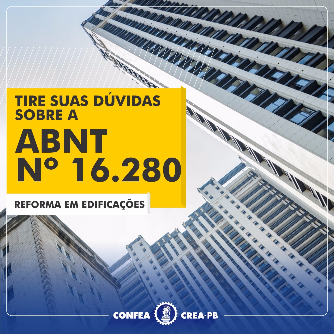 Tire suas dúvidas sobre a Norma da ABNT nº 16.280 – Reforma em edificações