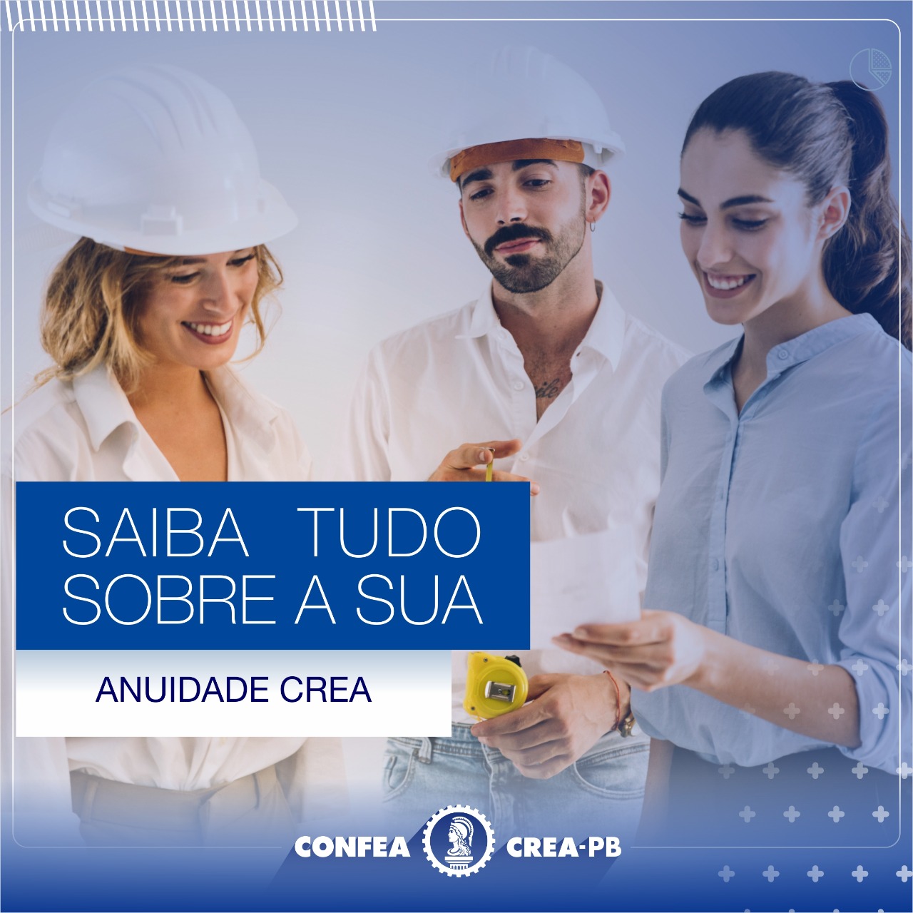SAIBA TUDO SOBRE A SUA ANUIDADE CREA