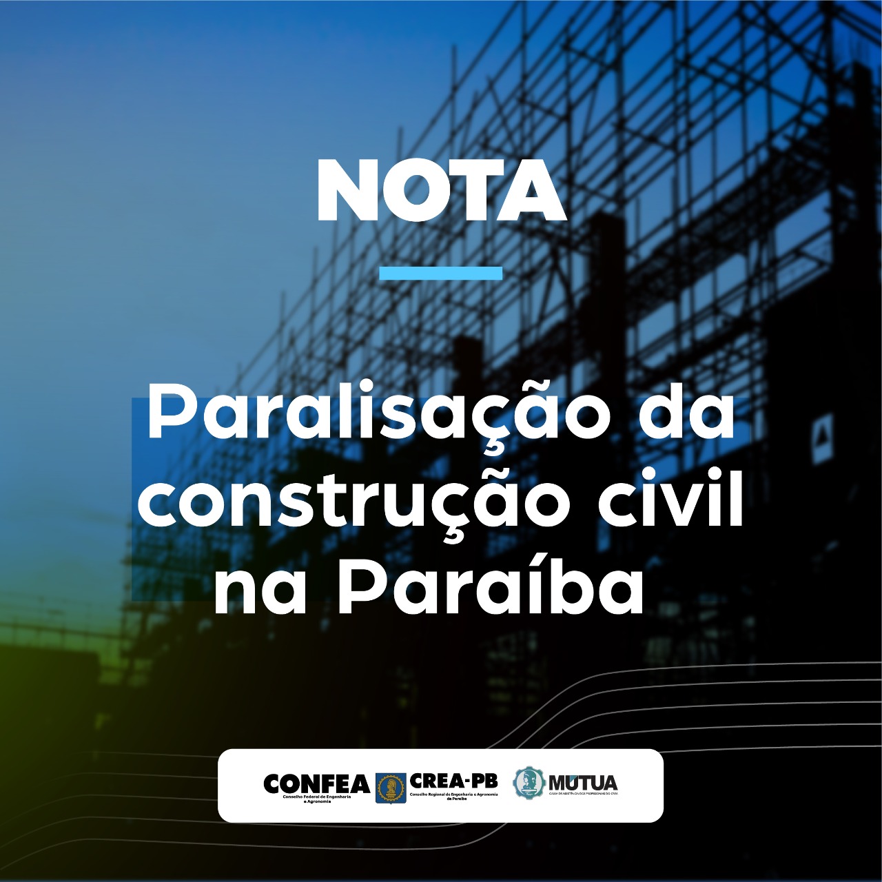 NOTA: PARALISAÇÃO DA CONSTRUÇÃO CIVIL NA PARAÍBA