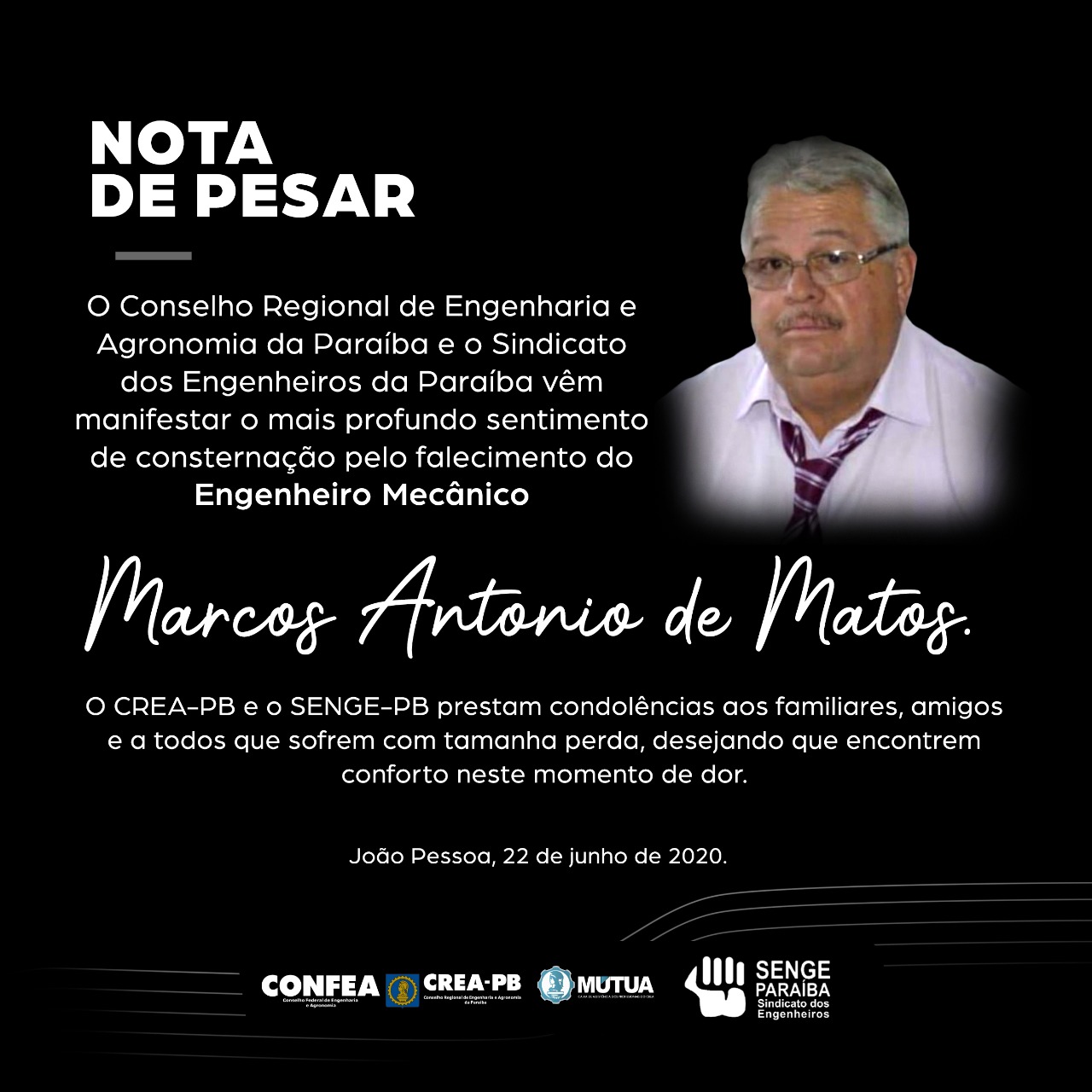 Crea, Senge e Fisenge emitem nota de pesar pela morte do Eng. Mec. Marcos Antonio Mota