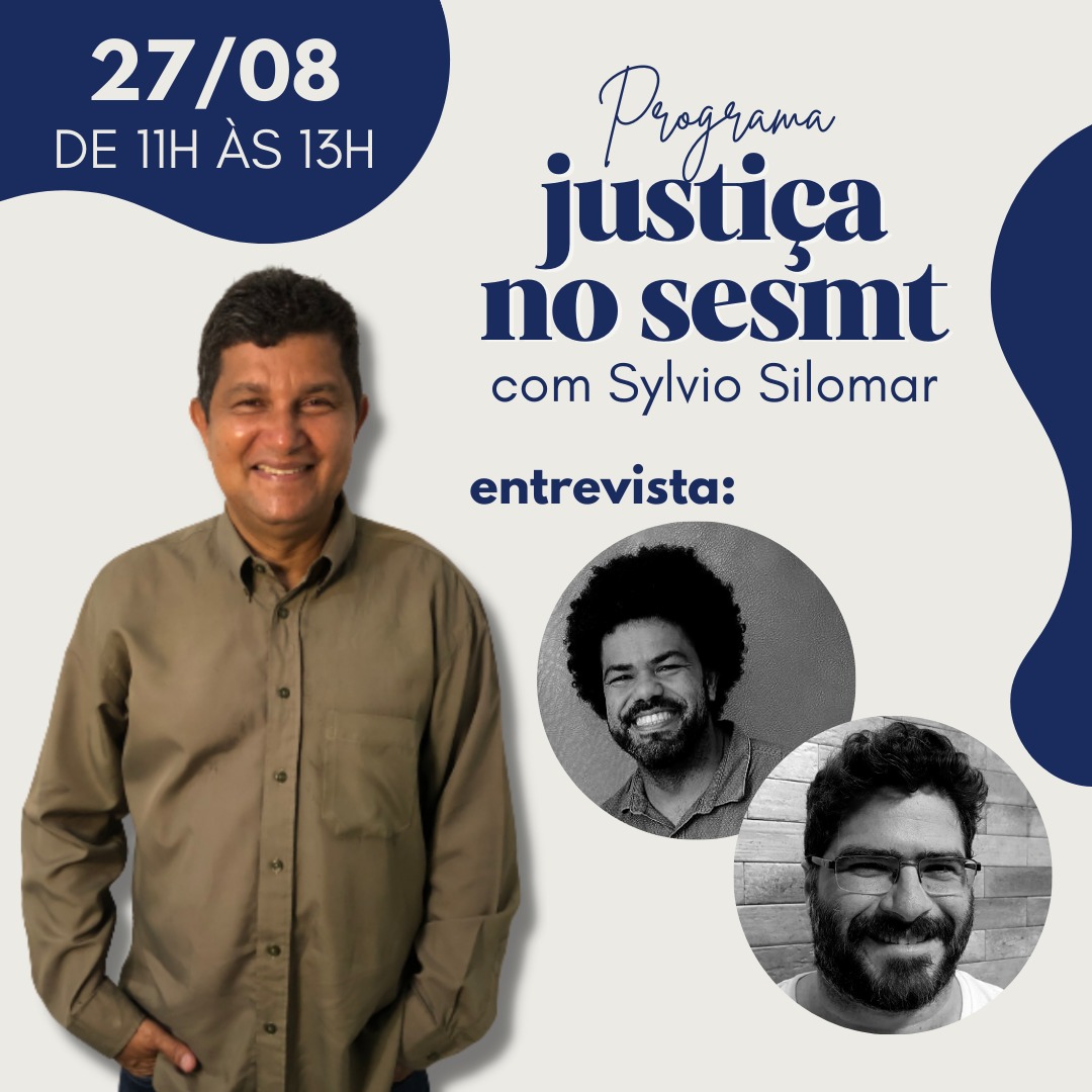 Retomada do CPR-PB e 5G serão temas do programa Justiça no SESMT deste sábado