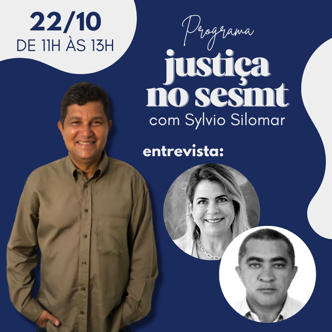 Medições ambientais e felicidade no ambiente de trabalho são temas do Justiça no SESMT deste sábado