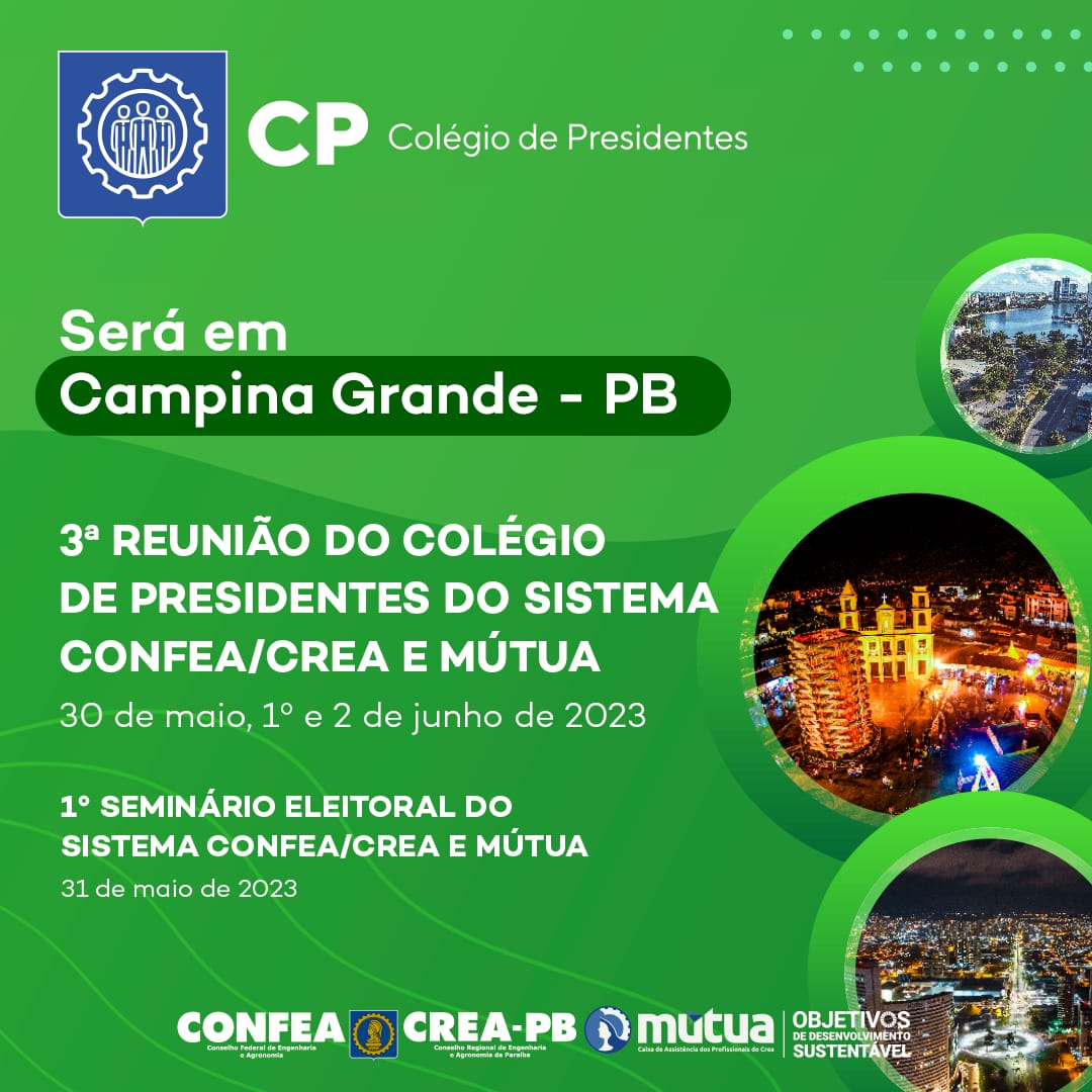 <strong>Campina Grande se prepara para sediar a 3ª Reunião do Colégio de Presidentes do Sistema Confea, Crea e Mútua</strong>