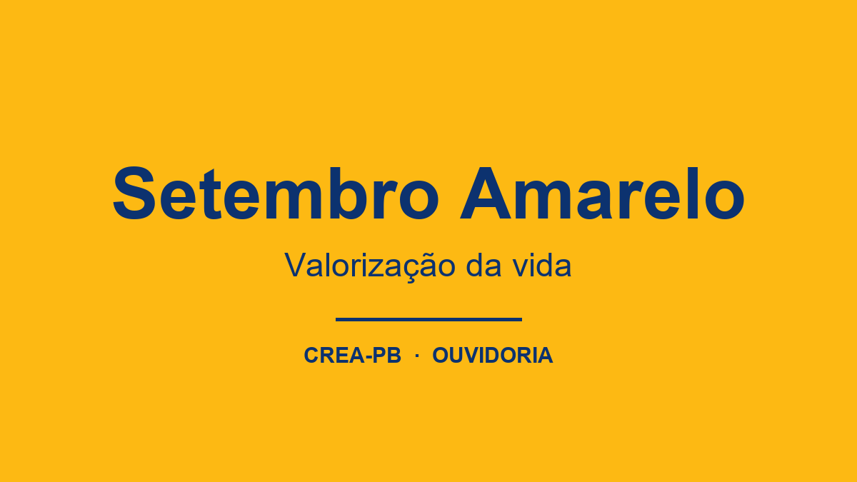 Setembro Amarelo: no CREA-PB, cuidar também é ouvir
