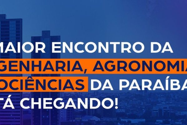 Crea-PB divulga programação completa do III Congresso Estadual de Engenharia, Agronomia e Geociências
