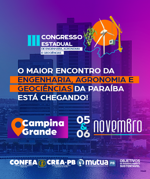 III Congresso Estadual de Engenharia, Agronomia e Geociências, 5 e 6 de novembro, em Campina Grande. Faça sua inscrição no Sympla (abre em nova aba)